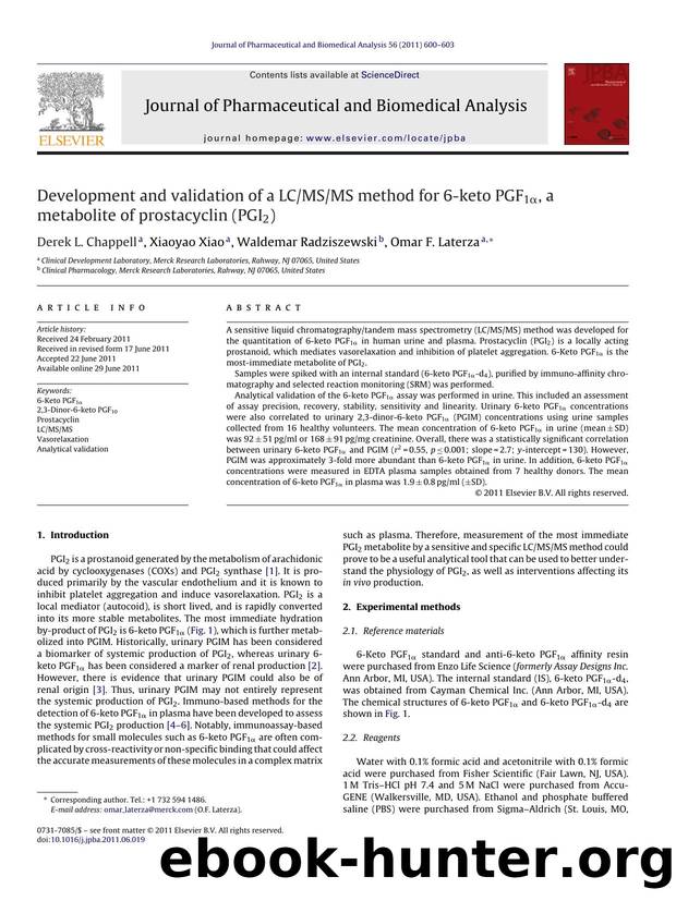 Development and validation of a LCMSMS method for 6-keto PGF1ÃÂ±, a metabolite of prostacyclin (PGI2) by Derek L. Chappell