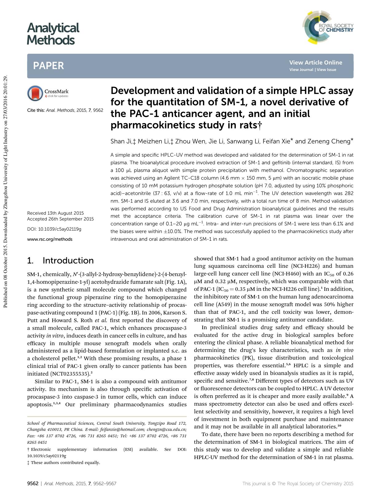 Development and validation of a simple HPLC assay for the quantitation of SM-1, a novel derivative of the PAC-1 anticancer agent, and an initial pharmacokinetics study in rats by Shan Ji & Meizhen Li & Zhou Wen & Jie Li & Sanwang Li & Feifan Xie & Zeneng Cheng