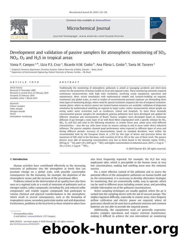 Development and validation of passive samplers for atmospheric monitoring of SO2, NO2, O3 and H2S in tropical areas by Vania P. Campos; Lícia P.S. Cruz; Ricardo H.M. Godoi; Ana Flávia L. Godoi; Tania M. Tavares