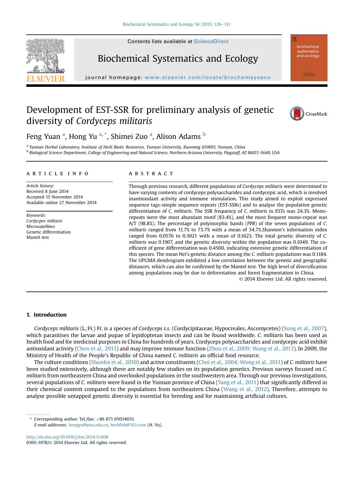 Development of EST-SSR for preliminary analysis of genetic diversity of Cordyceps militaris by Feng Yuan & Hong Yu & Shimei Zuo & Alison Adams