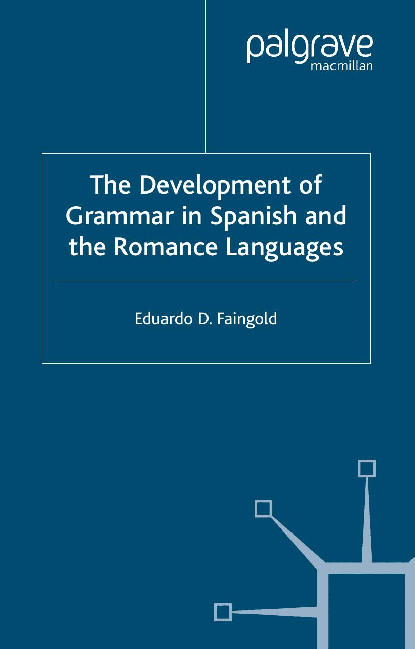 Development of Grammar in Spanish by Eduardo Faingold