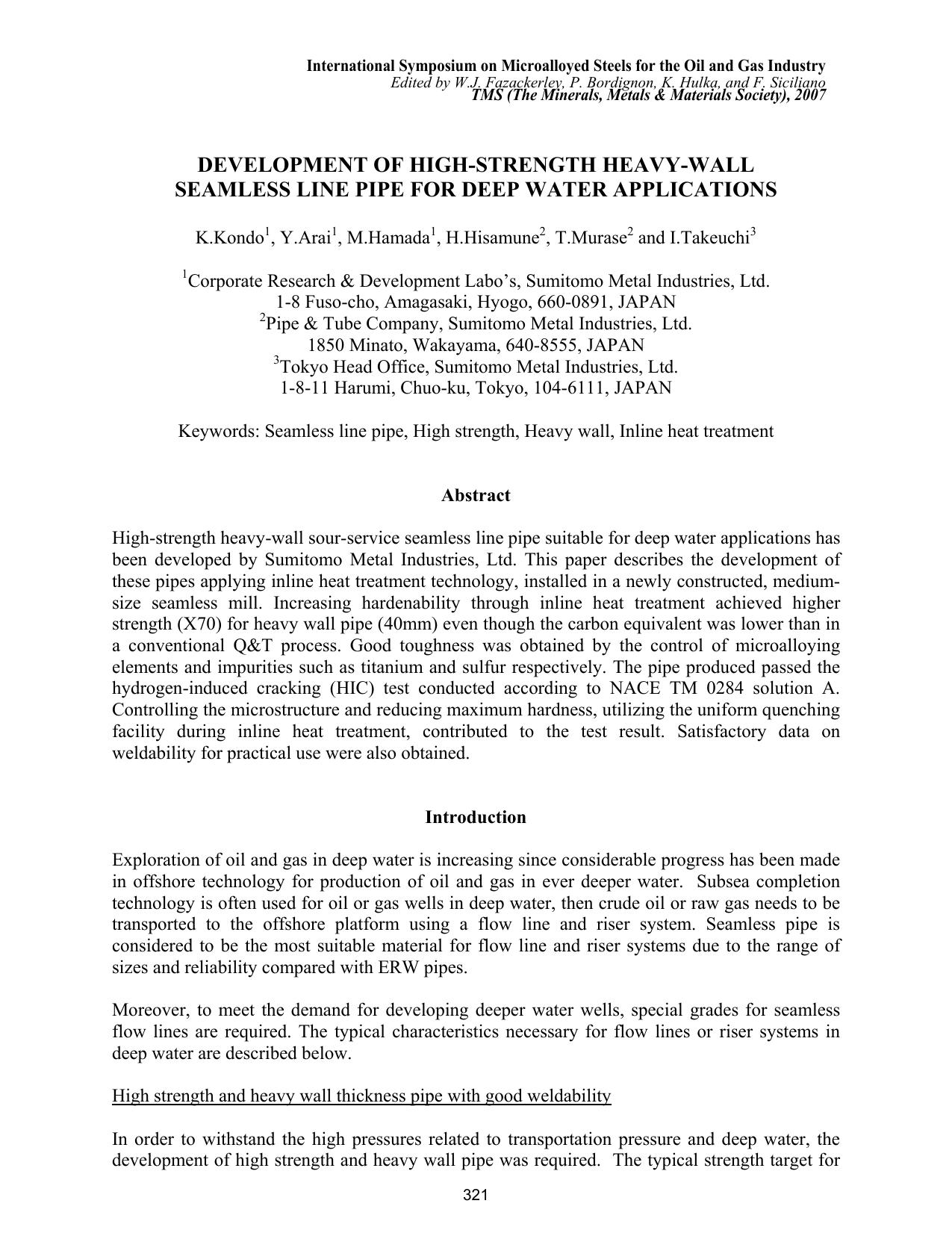Development of High-Strength Heavy-Wall Seamless Line Pipe for Deep Water Applications by K. Kondo Y. Arai M. Hamada H. Hisamune T. Murase and I. Takeuchi