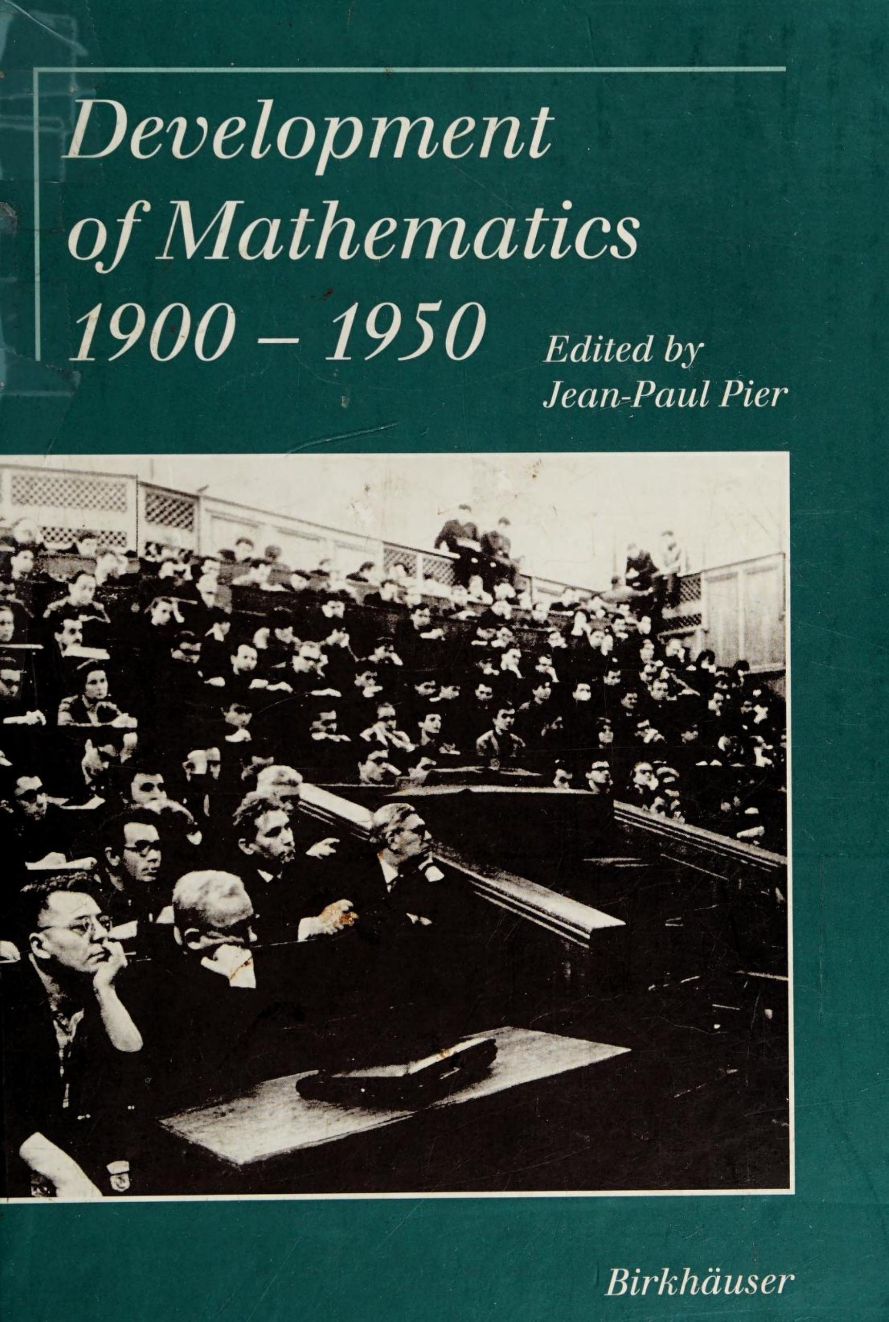 Development of Mathematics 1900â1950 (English and French Edition) by Unknown