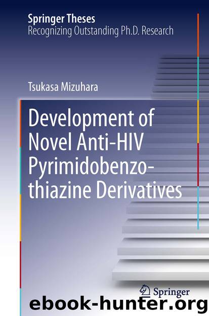 Development of Novel Anti-HIV Pyrimidobenzothiazine Derivatives by Tsukasa Mizuhara