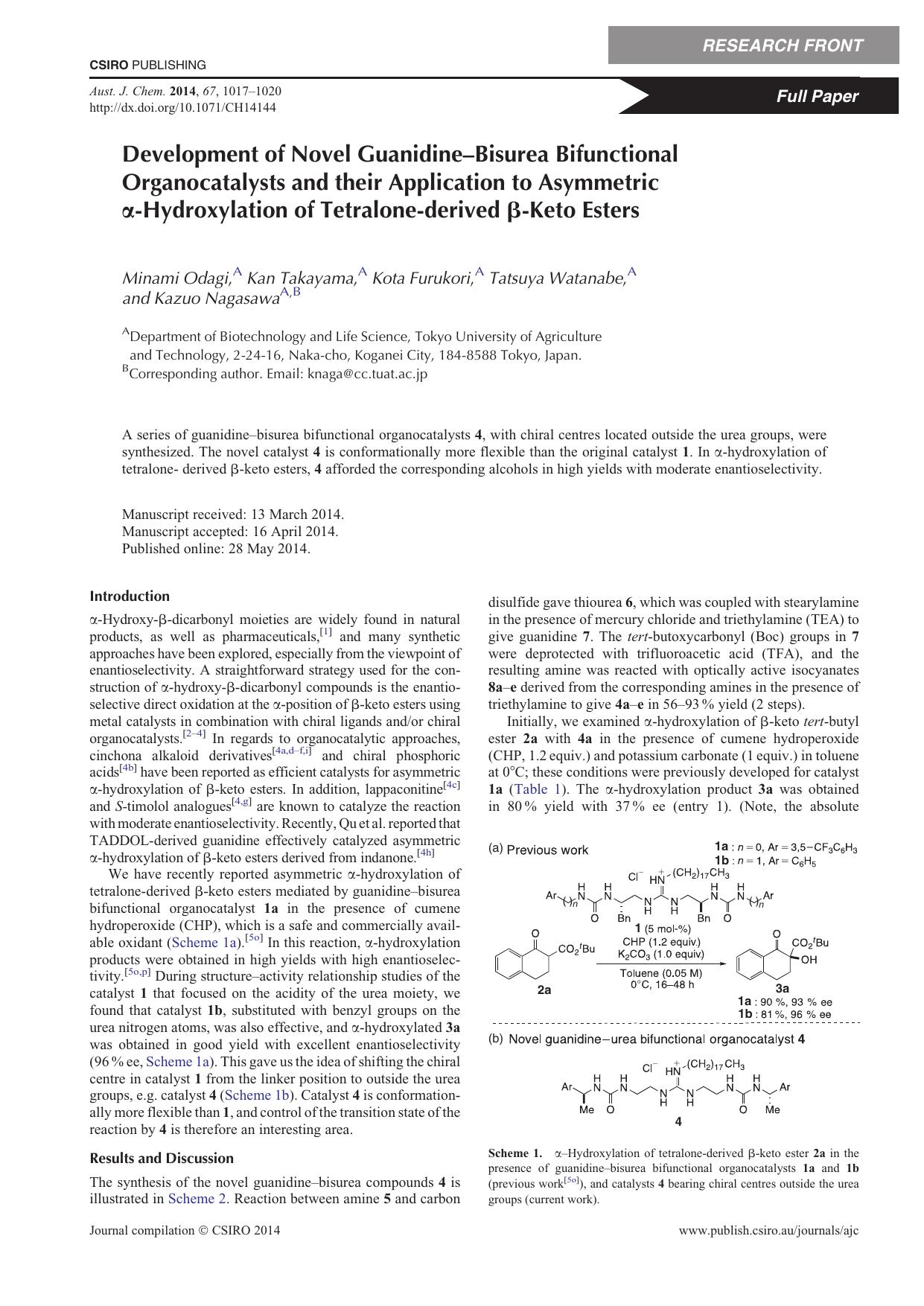 Development of Novel Guanidine-Bisurea Bifunctional Organocatalysts and their Application to Asymmetric alpha-Hydroxylation of Tetralone-derived beta-Keto Esters by M. Odagi et al