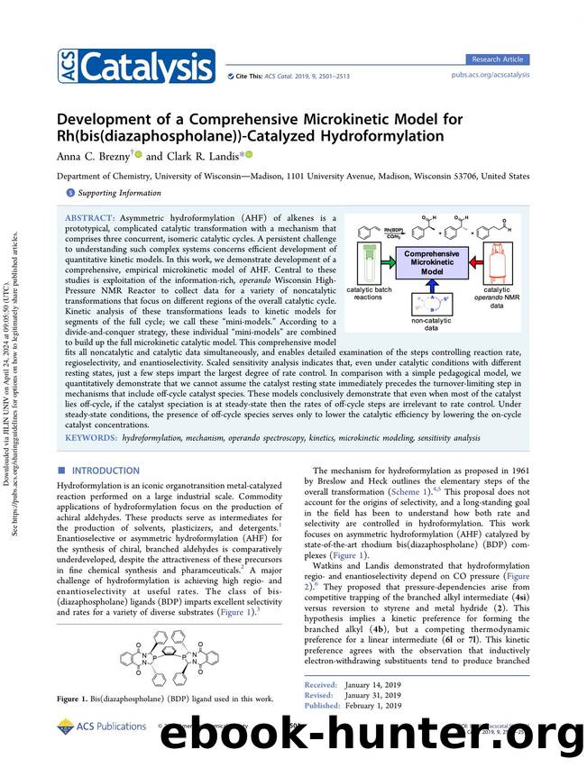 Development of a Comprehensive Microkinetic Model for Rh(bis(diazaphospholane))-Catalyzed Hydroformylation by Anna C. Brezny & Clark R. Landis