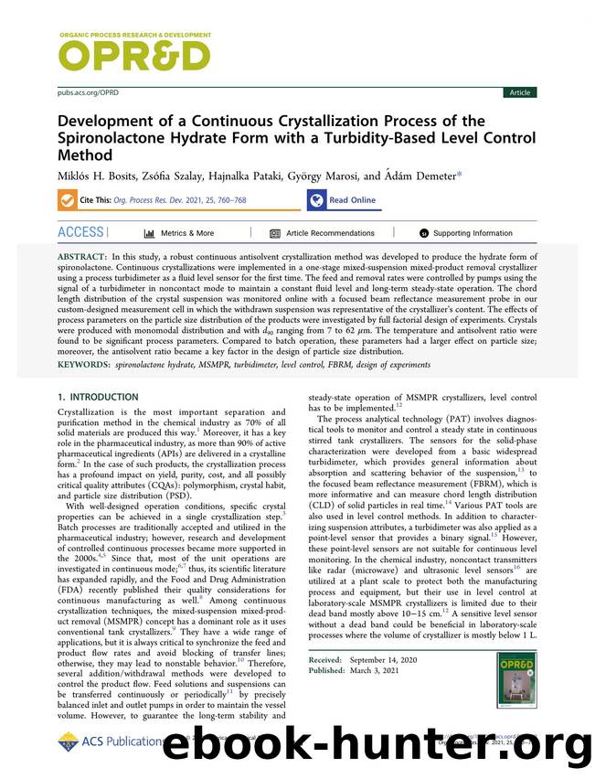 Development of a Continuous Crystallization Process of the Spironolactone Hydrate Form with a Turbidity-Based Level Control Method by Miklós H. Bosits Zsófia Szalay Hajnalka Pataki György Marosi and Ádám Demeter