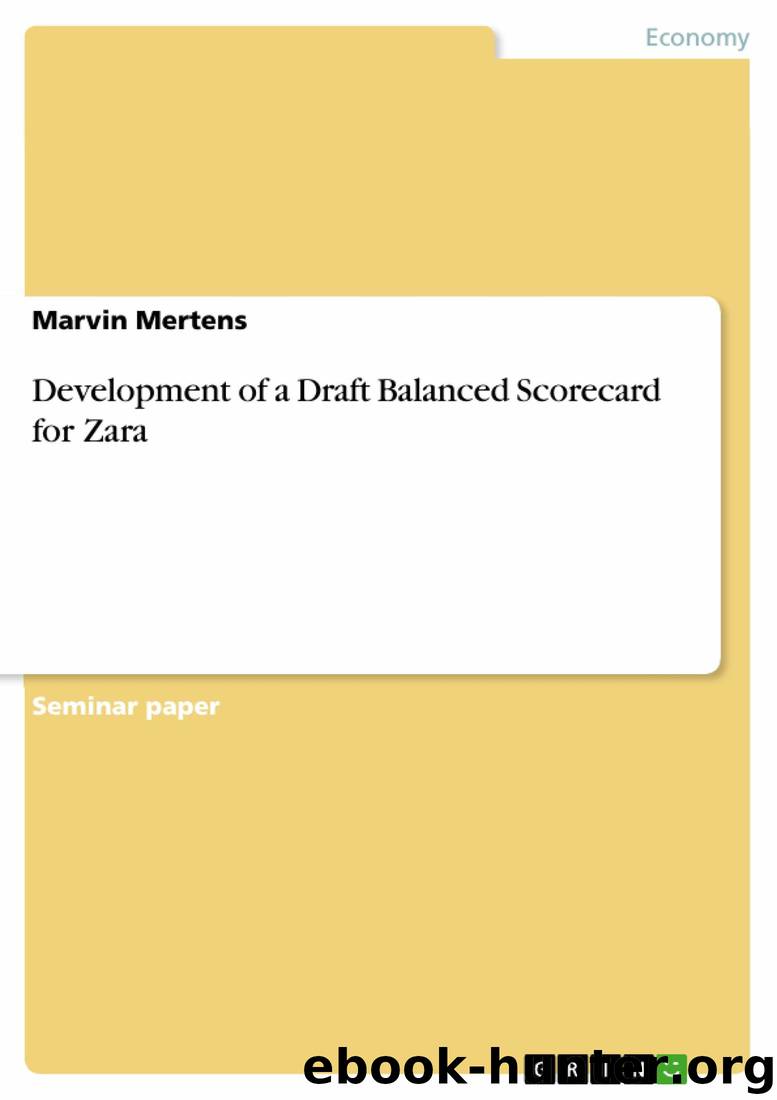 Development of a Draft Balanced Scorecard for Zara by Marvin Mertens