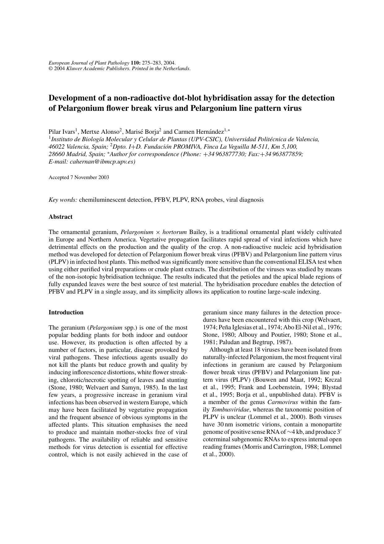Development of a Non-radioactive Dot-blot Hybridisation Assay for the Detection of Pelargonium Flower Break Virus and Pelargonium line Pattern Virus by Unknown