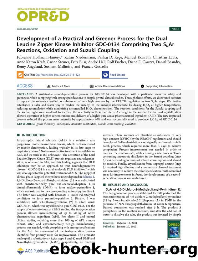 Development of a Practical and Greener Process for the Dual Leucine Zipper Kinase Inhibitor GDC-0134 Comprising Two SNAr Reactions, Oxidation and Suzuki Coupling by unknow