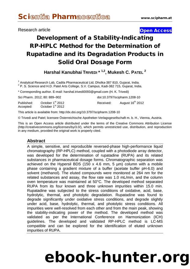 Development of a Stability-Indicating RP-HPLC Method for the Determination of Rupatadine and its Degradation Products in Solid Oral Dosage Form by Harshal Kanubhai TRIVEDI Mukesh C. PATEL