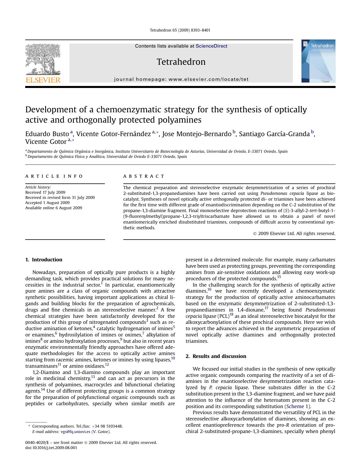 Development of a chemoenzymatic strategy for the synthesis of optically active and orthogonally protected polyamines by Eduardo Busto; Vicente Gotor-FernAndez; Jose Montejo-Bernardo; Santiago GarcIa-Granda; Vicente Gotor