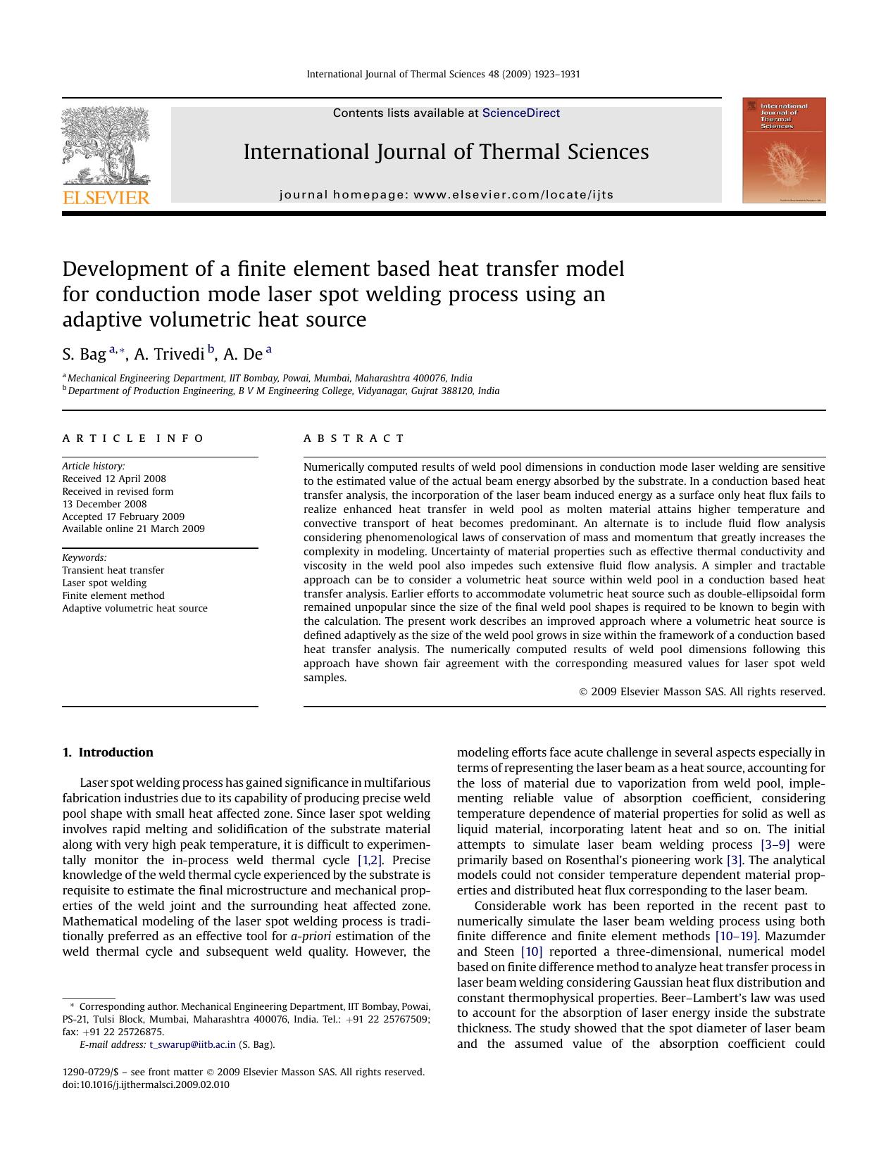 Development of a finite element based heat transfer model for conduction mode laser spot welding process using an adaptive volumetric heat source by S. Bag; A. Trivedi; A. De