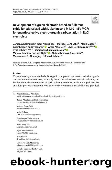 Development of a green electrode based on fullerene oxide functionalized with L-alanine and MIL101@Fe MOFs for enantioselective electro-organic carboxylation in NaCl electrolyte by unknow