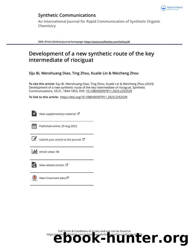 Development of a new synthetic route of the key intermediate of riociguat by Bi Siju & Diao Wenshuang & Zhou Ting & Lin Kuaile & Zhou Weicheng