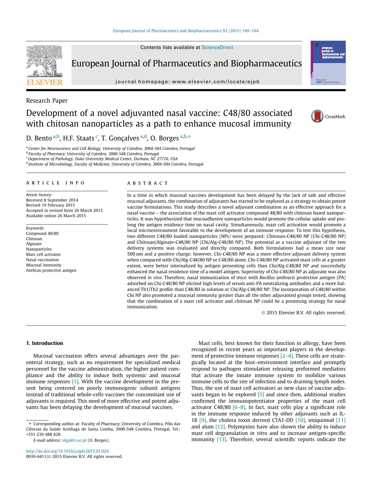 Development of a novel adjuvanted nasal vaccine: C4880 associated with chitosan nanoparticles as a path to enhance mucosal immunity by D. Bento & H.F. Staats & T. Gonçalves & O. Borges