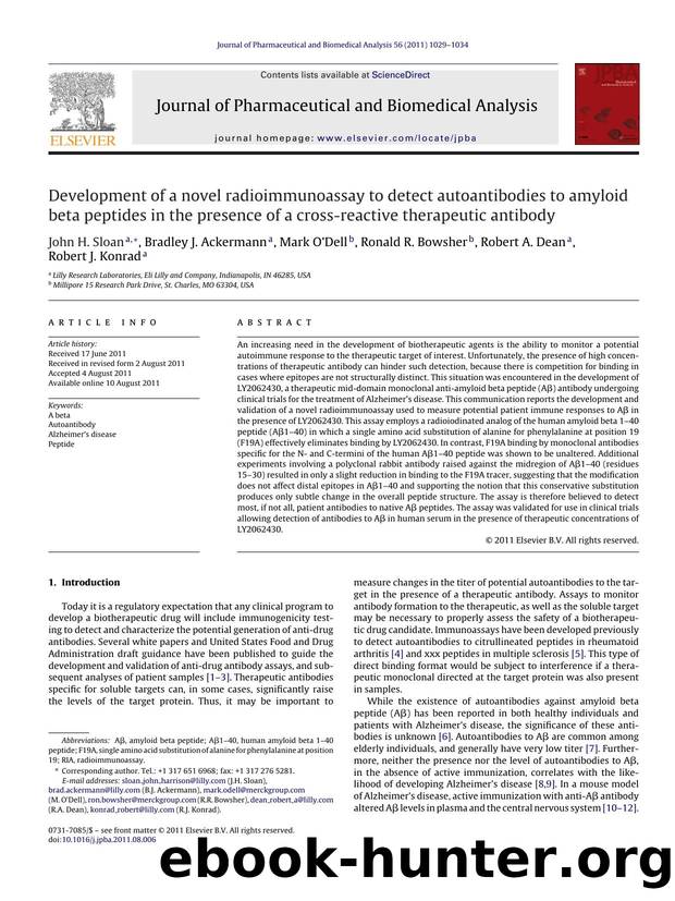 Development of a novel radioimmunoassay to detect autoantibodies to amyloid beta peptides in the presence of a cross-reactive therapeutic antibody by John H. Sloan