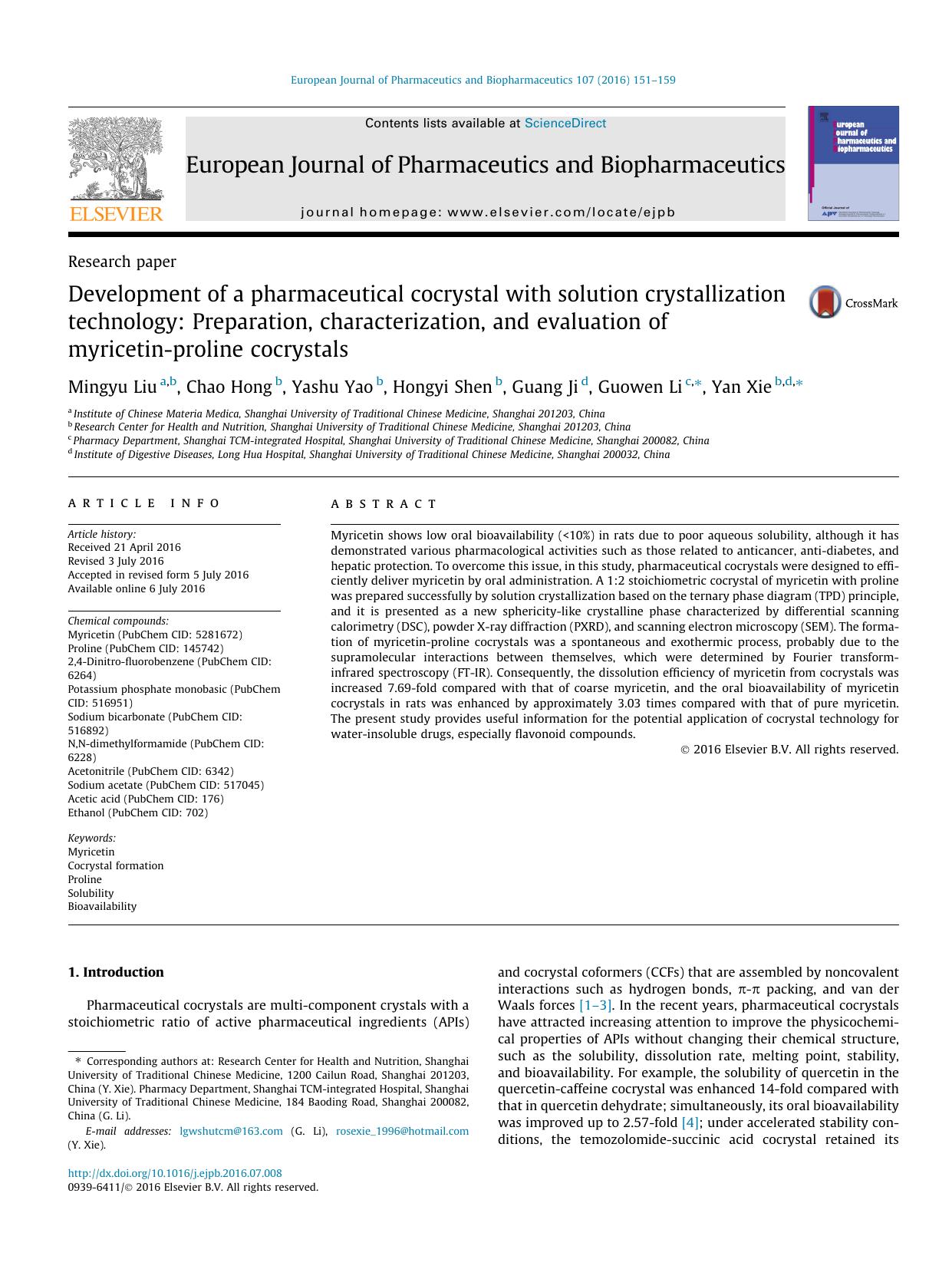 Development of a pharmaceutical cocrystal with solution crystallization technology: Preparation, characterization, and evaluation of myricetin-proline cocrystals by Mingyu Liu & Chao Hong & Yashu Yao & Hongyi Shen & Guang Ji & Guowen Li & Yan Xie