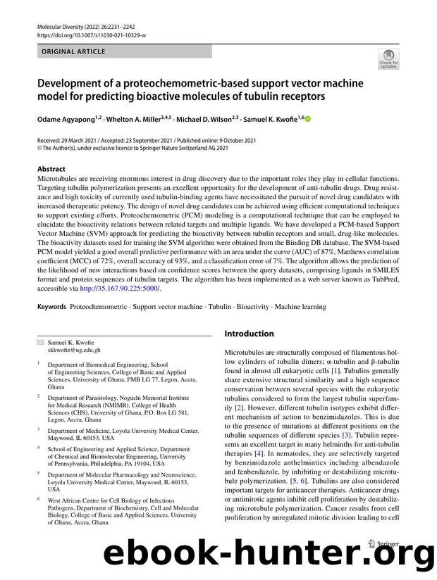 Development of a proteochemometric-based support vector machine model for predicting bioactive molecules of tubulin receptors by Odame Agyapong & Whelton A. Miller & Michael D. Wilson & Samuel K. Kwofie