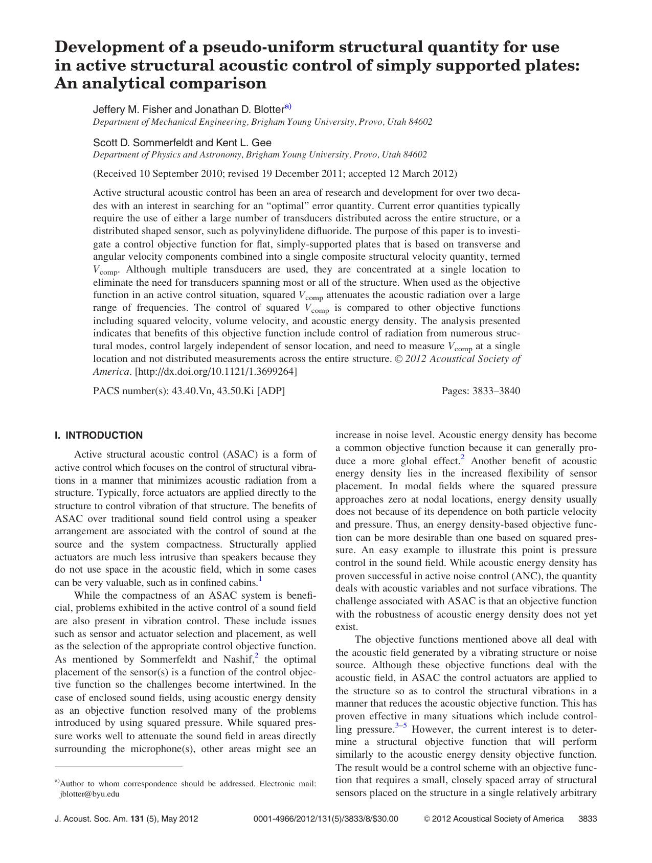 Development of a pseudo-uniform structural quantity for use in active structural acoustic control of simply supported plates: An analytical comparison by Jeffery M. Fisher Jonathan D. Blottera) Scott D. Sommerfeldt and Kent L. Gee