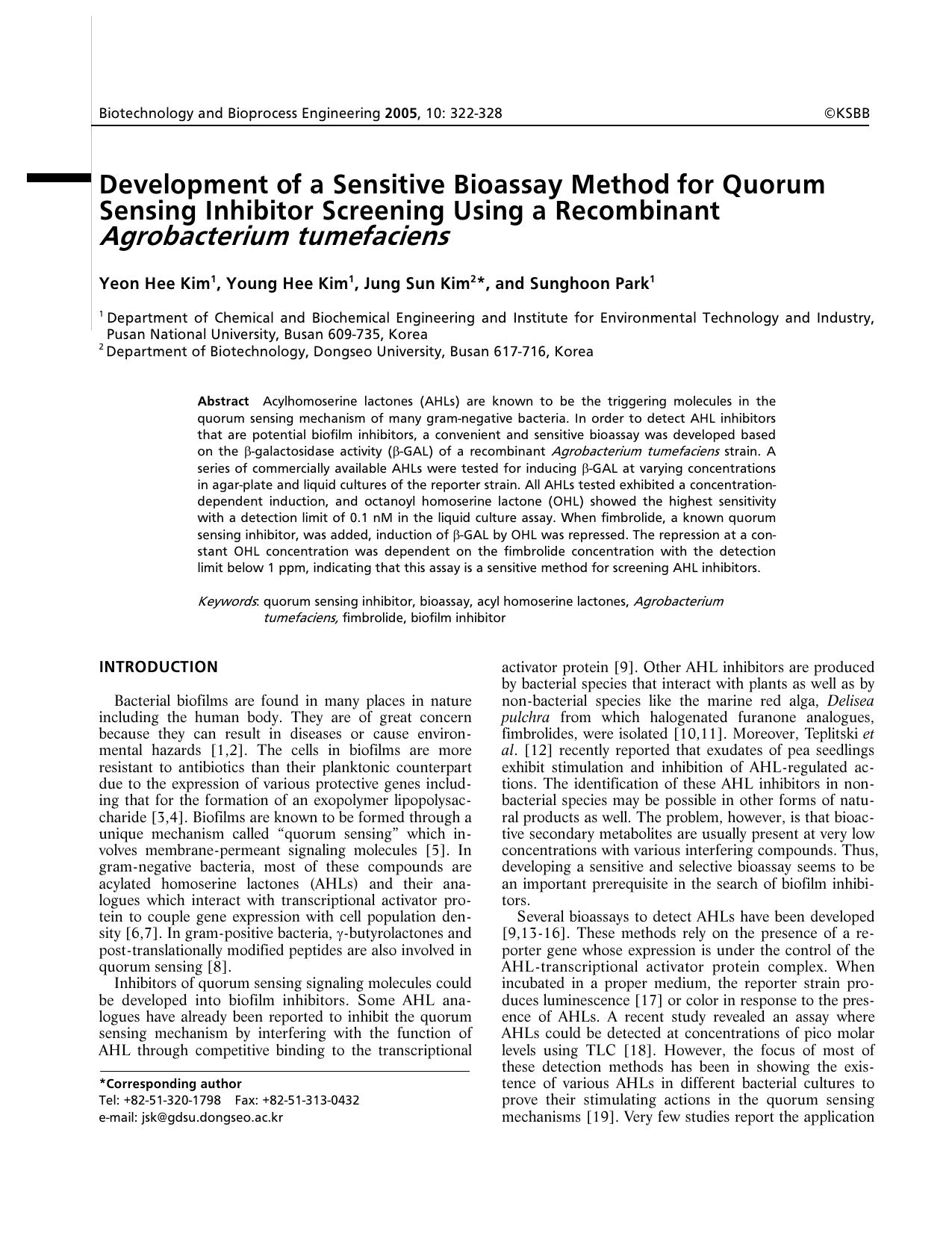 Development of a sensitive bioassay method for quorum sensing inhibitor screening using a recombinant <Emphasis Type="Italic">Agrobacterium tumefaciens <Emphasis> by Unknown