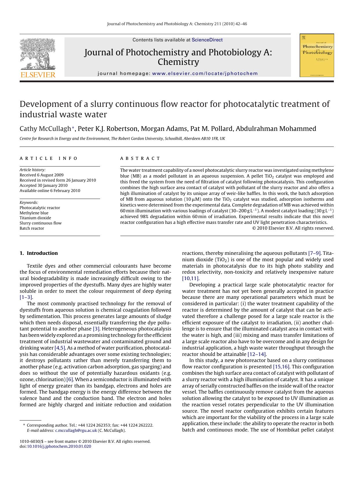 Development of a slurry continuous flow reactor for photocatalytic treatment of industrial waste water by Cathy McCullagh; Peter K.J. Robertson; Morgan Adams; Pat M. Pollard; Abdulrahman Mohammed