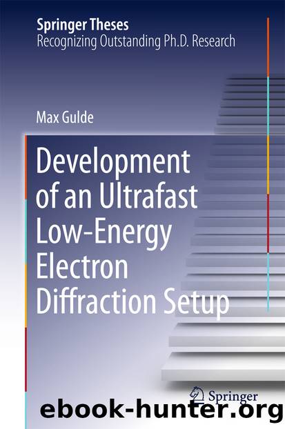Development of an Ultrafast Low-Energy Electron Diffraction Setup by Max Gulde