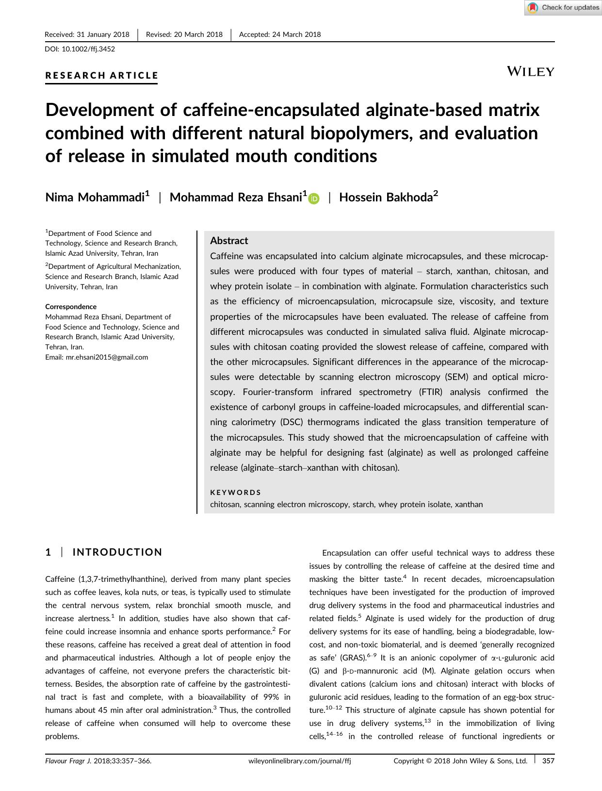 Development of caffeineâencapsulated alginateâbased matrix combined with different natural biopolymers, and evaluation of release in simulated mouth conditions by Unknown