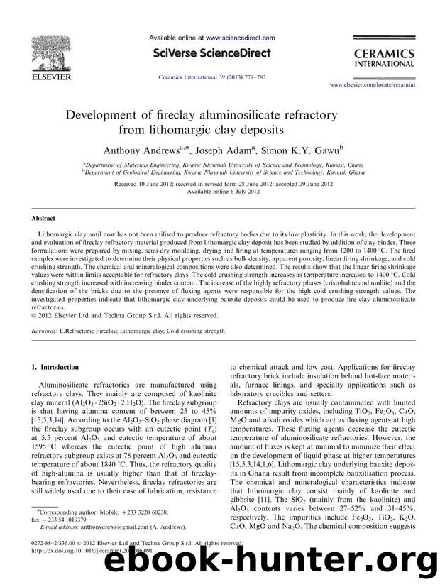Development of fireclay aluminosilicate refractory from lithomargic clay deposits by Anthony Andrews & Joseph Adam & Simon K.Y. Gawu