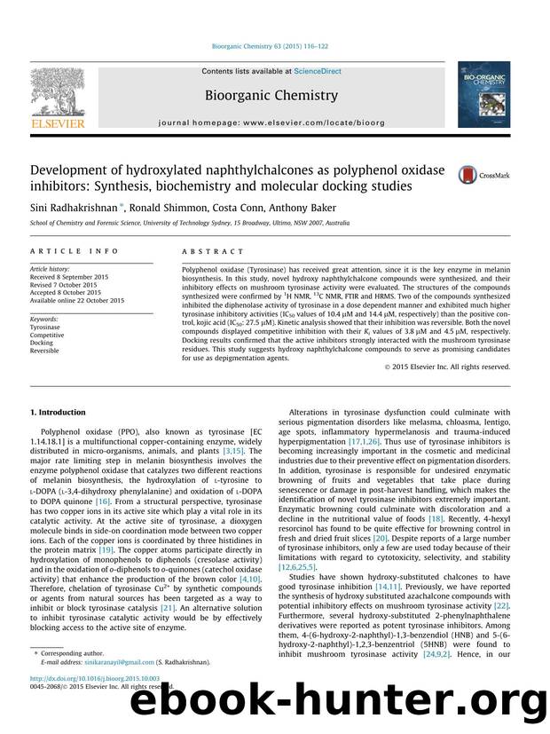 Development of hydroxylated naphthylchalcones as polyphenol oxidase inhibitors: Synthesis, biochemistry and molecular docking studies by Sini Radhakrishnan & Ronald Shimmon & Costa Conn & Anthony Baker