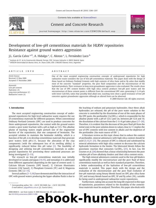 Development of low-pH cementitious materials for HLRW repositories by J.L. García Calvo & A. Hidalgo & C. Alonso & L. Fernández Luco