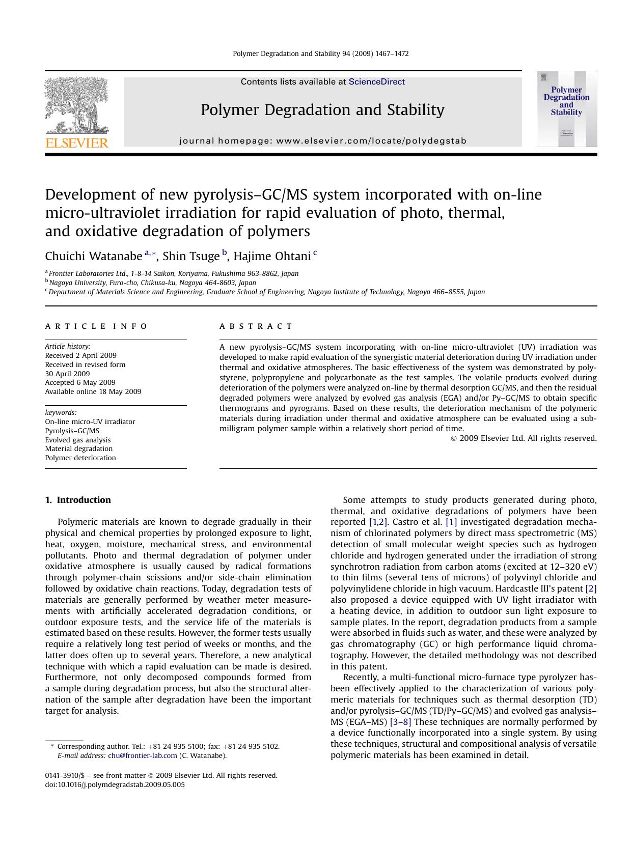 Development of new pyrolysis-GCMS system incorporated with on-line micro-ultraviolet irradiation for rapid evaluation of photo, thermal, and oxidative degradation of polymers by Chuichi Watanabe; Shin Tsuge; Hajime Ohtani