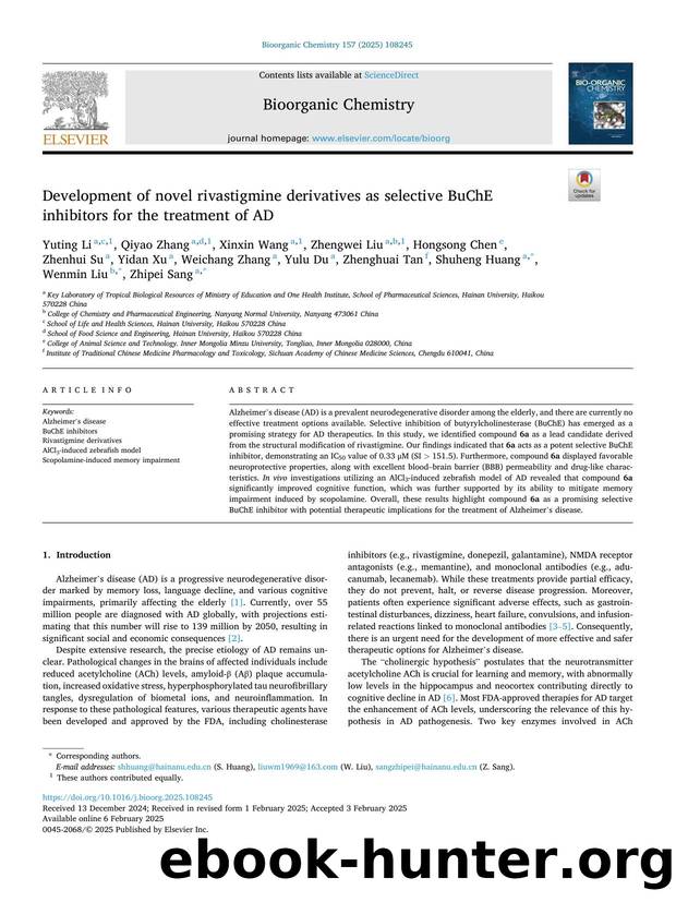 Development of novel rivastigmine derivatives as selective BuChE inhibitors for the treatment of AD by Yuting Li