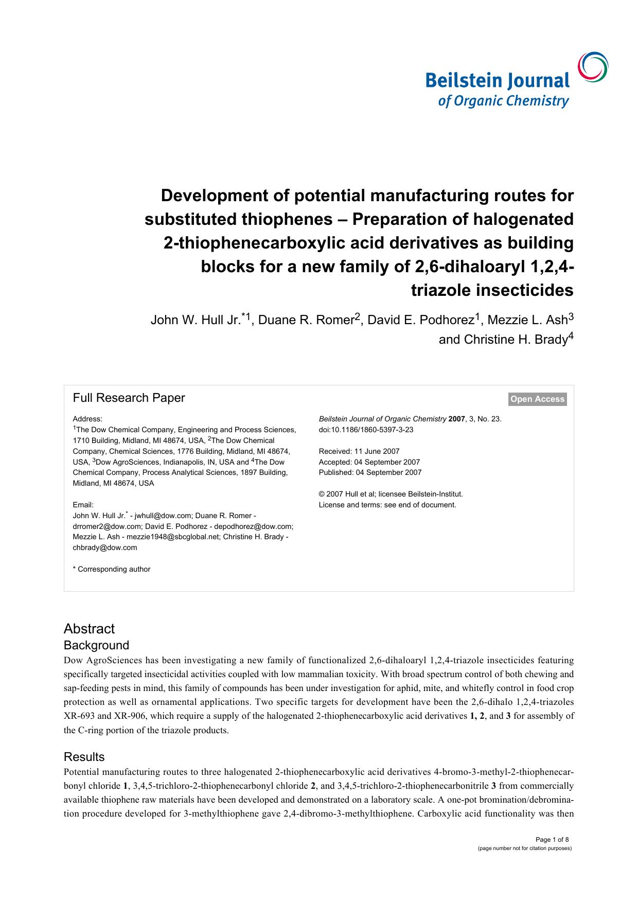 Development of potential manufacturing routes for substituted thiophenes â Preparation of halogenated 2-thiophenecarboxylic acid derivatives as building blocks for a new family o by John W Hull Duane R Romer David E Podhorez Mezzie L Ash Christine H Brady