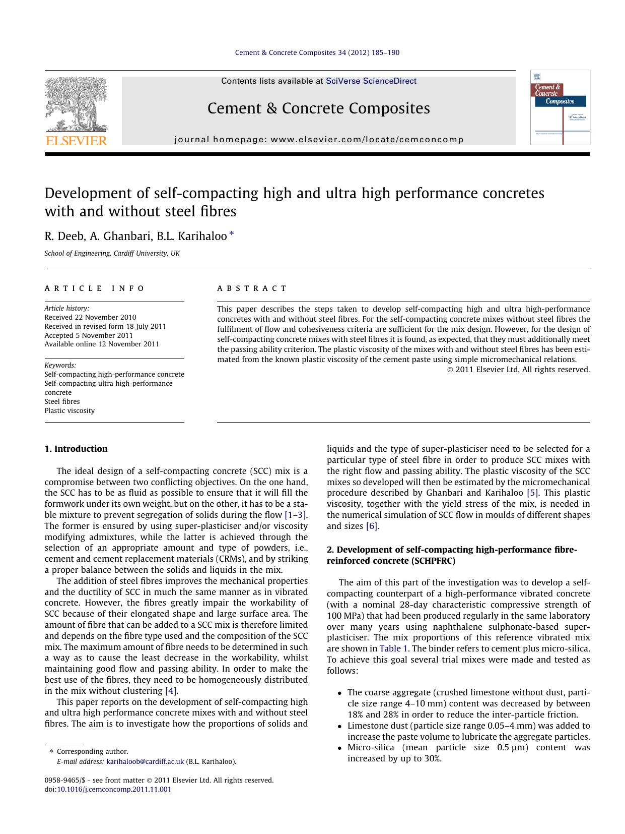Development of self-compacting high and ultra high performance concretes with and without steel fibres by R. Deeb & A. Ghanbari & B.L. Karihaloo