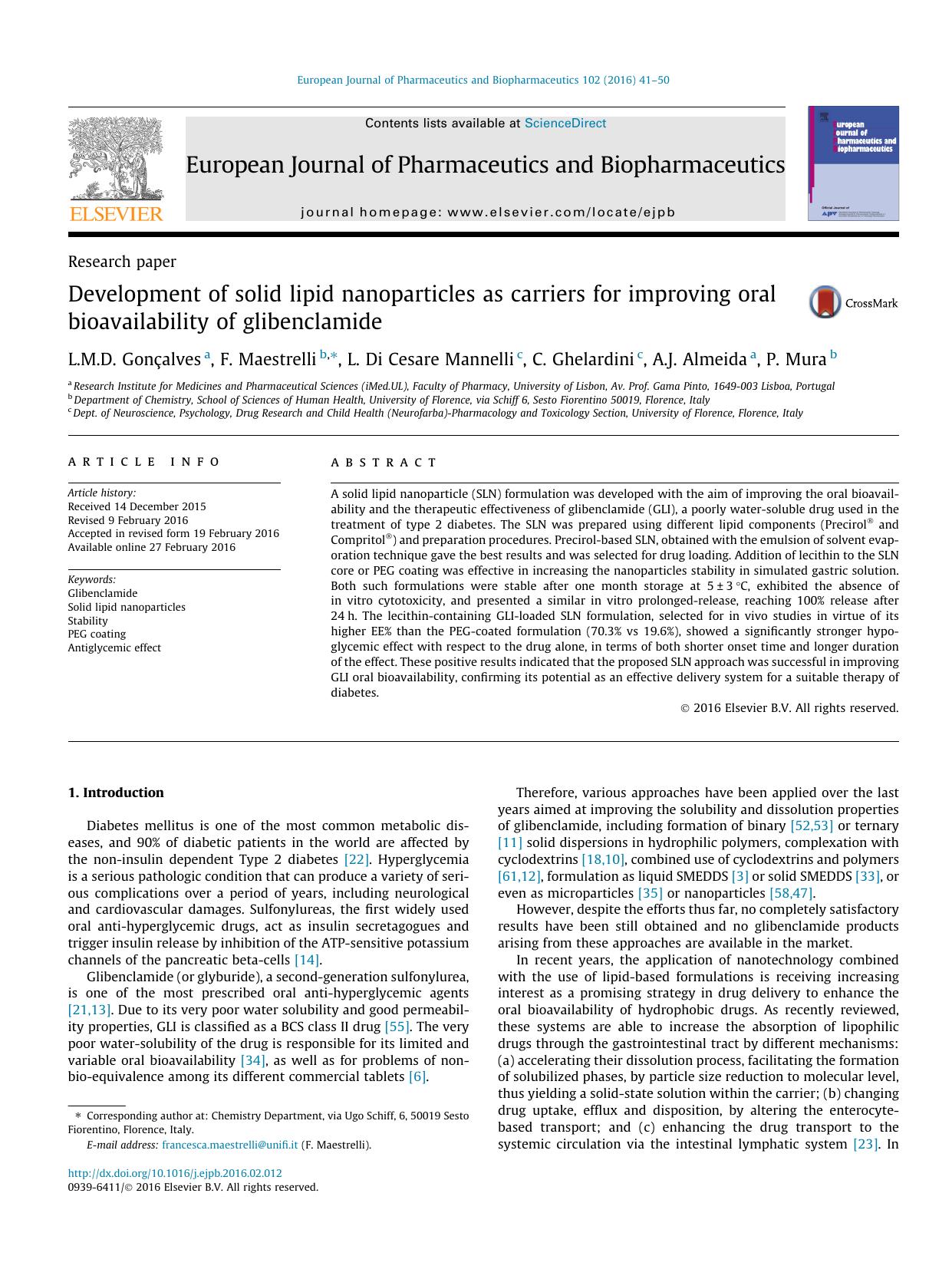 Development of solid lipid nanoparticles as carriers for improving oral bioavailability of glibenclamide by L.M.D. Gonçalves & F. Maestrelli & L. Di Cesare Mannelli & C. Ghelardini & A.J. Almeida & P. Mura