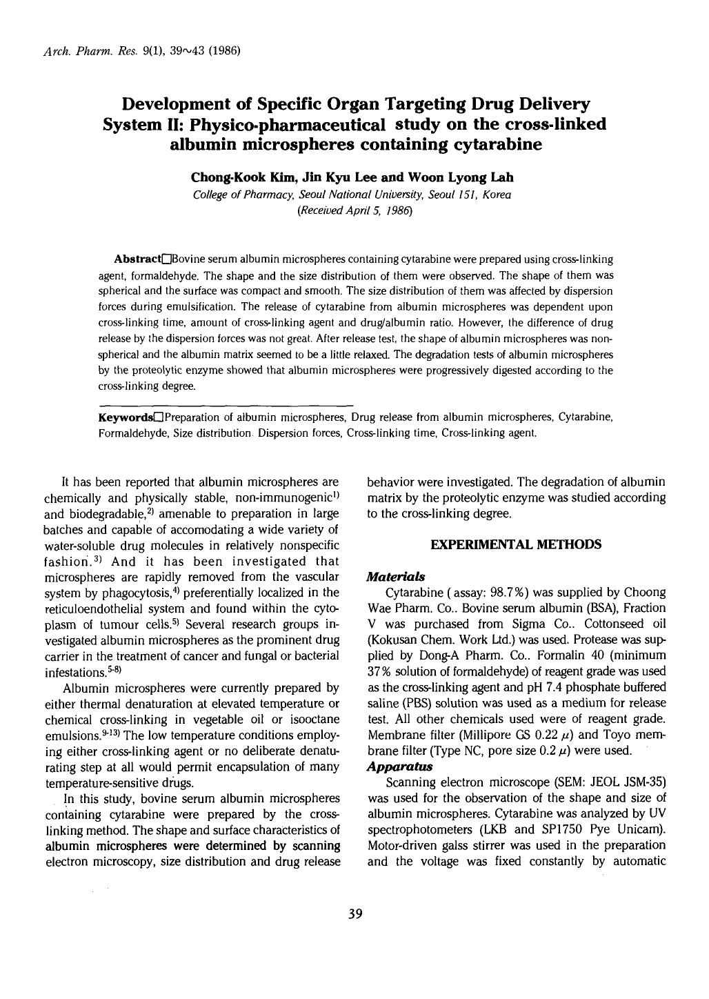 Development of specific organ targeting drug delivery system II: Physico-pharmaceutical study on the cross-linked albumin microspheres containing cytarabine by Unknown