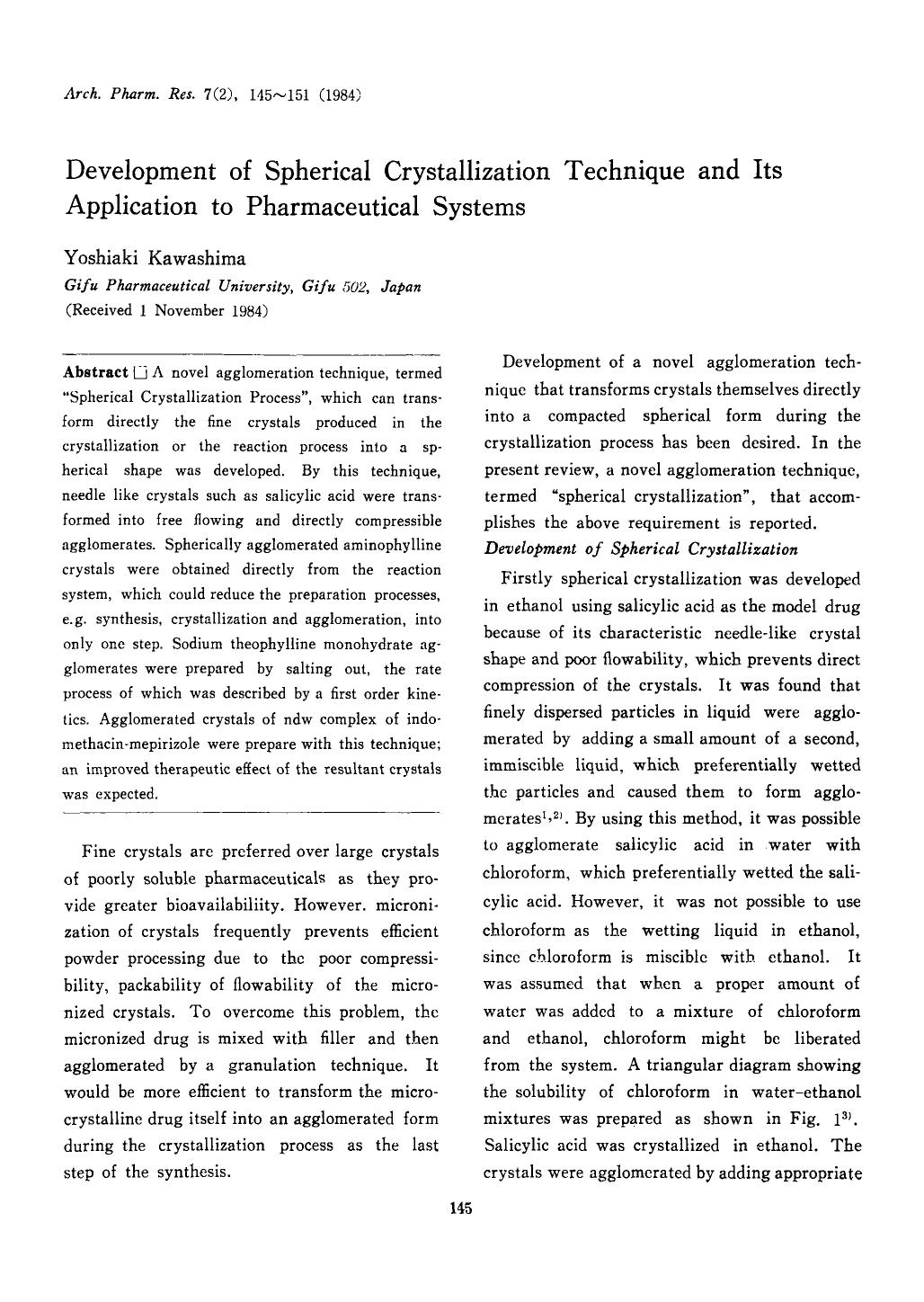 Development of spherical crystallization technique and its application to pharmaceutical systems by Unknown