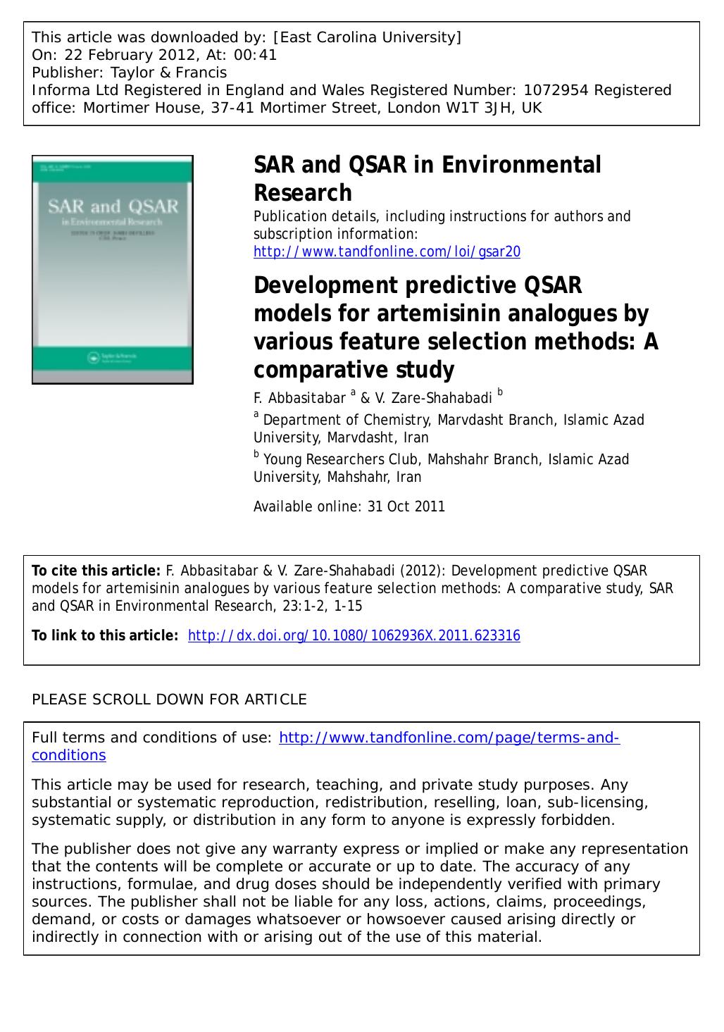 Development predictive QSAR models for artemisinin analogues by various feature selection methods: A comparative study by F. Abbasitabar a * fabbasitabar@gmail.com & V. Zare-Shahabadi b