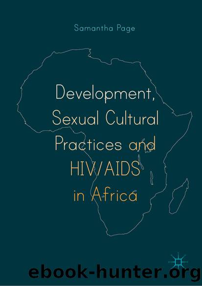 Development, Sexual Cultural Practices and HIVAIDS in Africa by Samantha Page