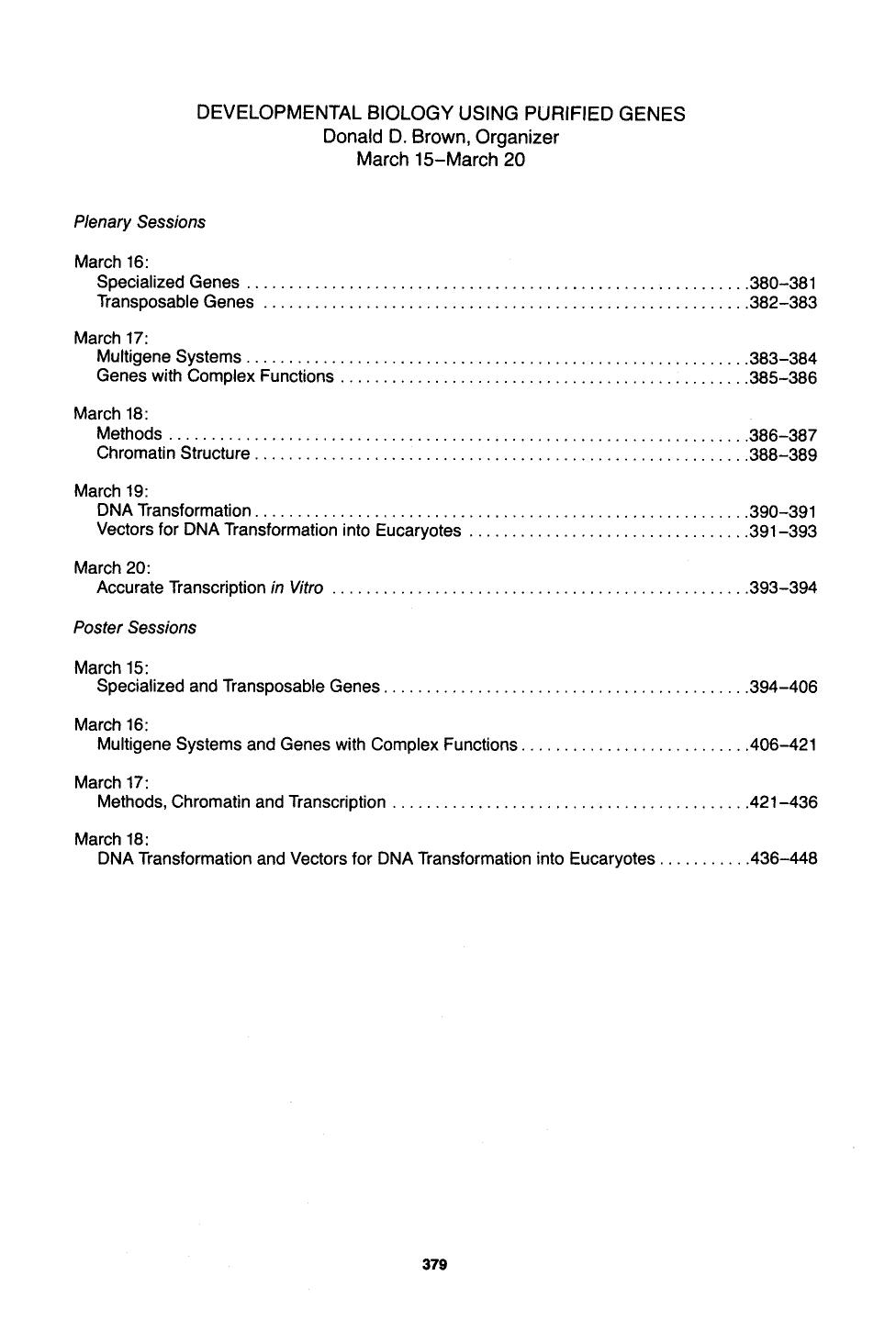 Developmental biology using purified genes, abstracts 1024-1216 by Unknown