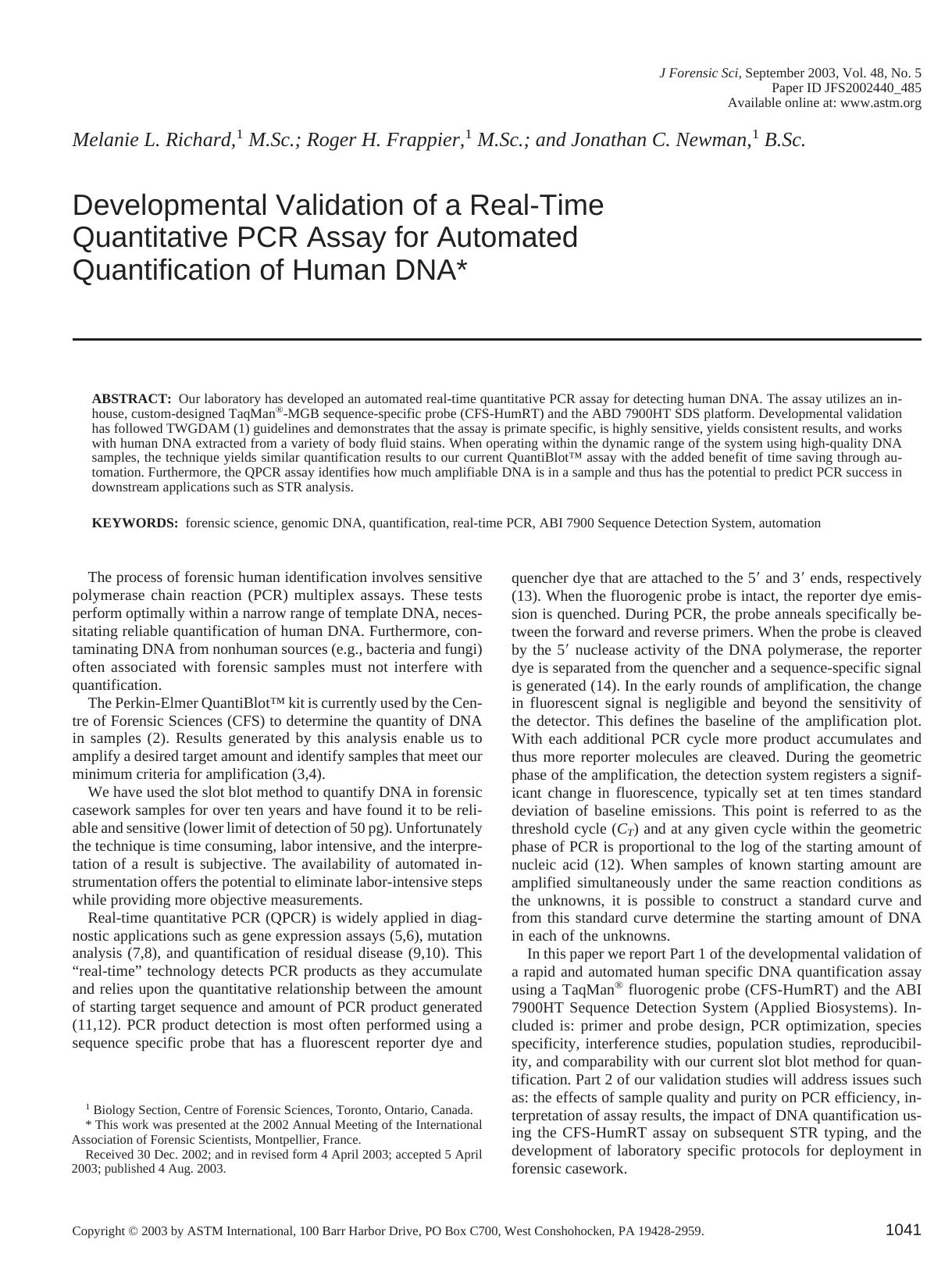 Developmental validation of a real-time quantitative PCR assay for automated quantification of human DNA by Richard ML Frappier RH Newsman JC