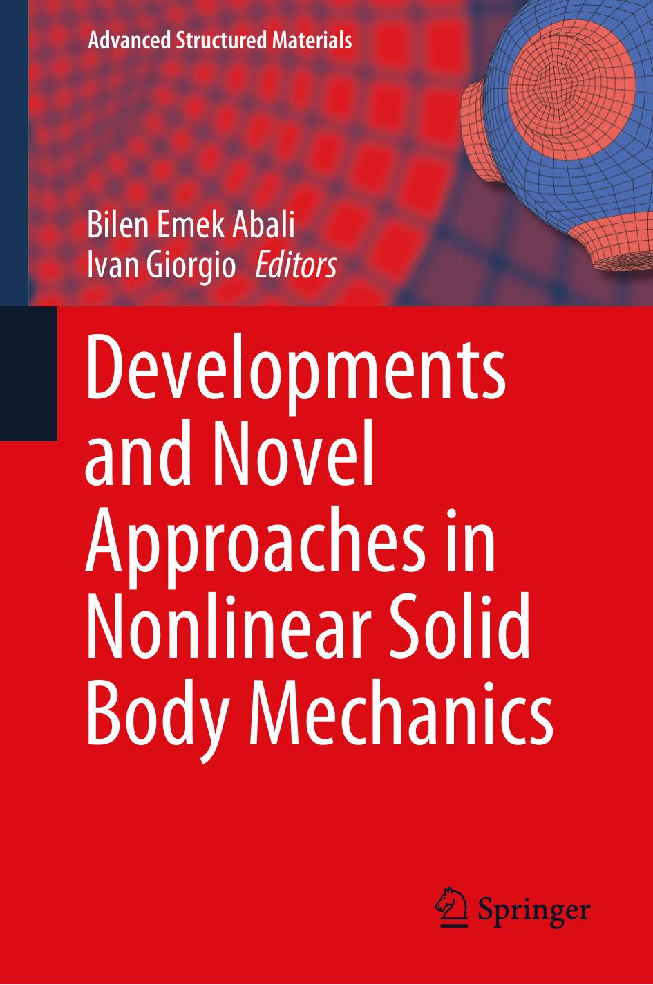 Developments and Novel Approaches in Nonlinear Solid Body Mechanics (Advanced Structured Materials by Unknow