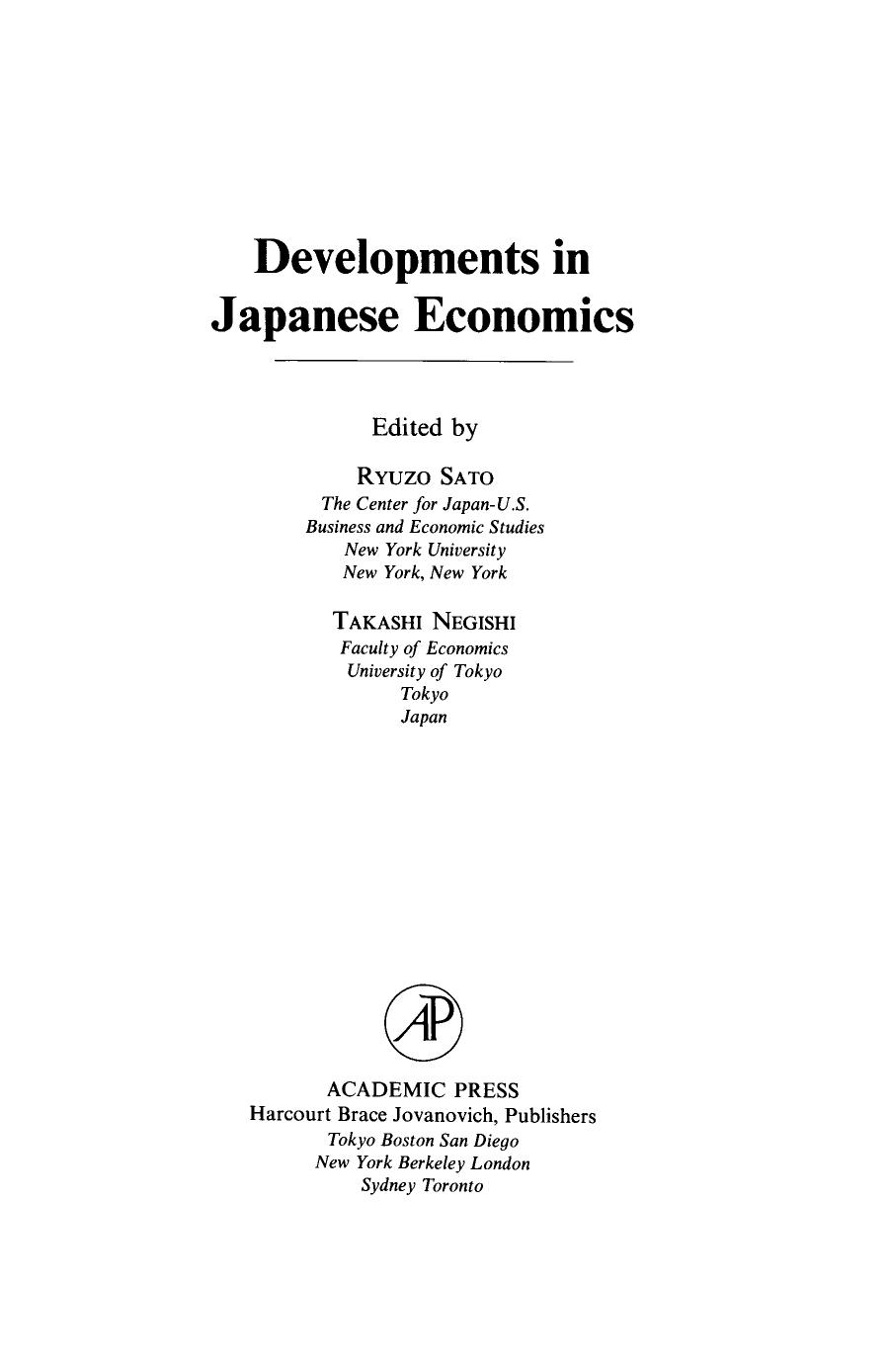 Developments in Japanese Economics by Ryuzo Sato Takashi Negishi