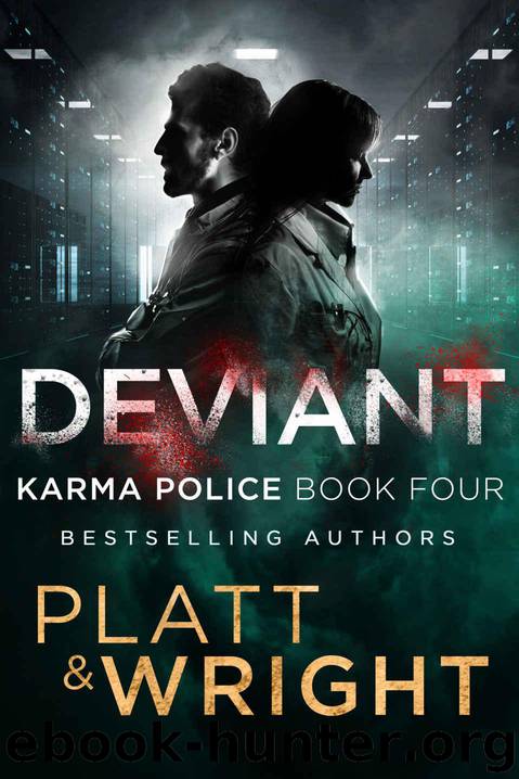 Deviant (Karma Police Book 4) by Sean Platt & David Wright