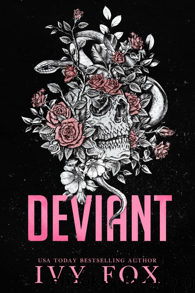 Deviant : A Dark Revenge Romance by Fox Ivy