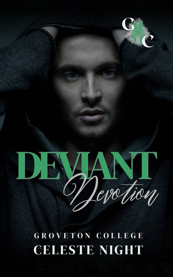 Deviant Devotion: A Dark College Romance by Celeste Night