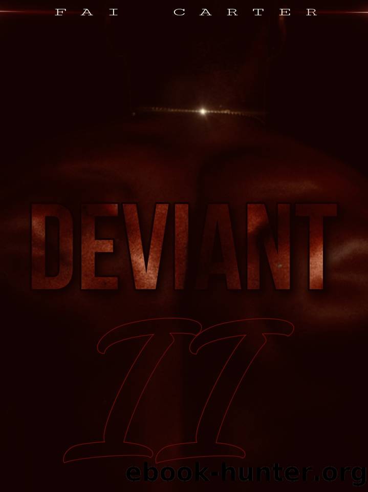 Deviant II by Carter Fai