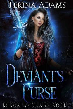 Deviant's Curse: Urban fantasy romance (Black Arcana series Book 2) by Terina Adams