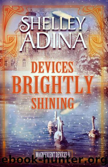 Devices Brightly Shining: A steampunk Christmas novella (Magnificent Devices Book 9) by Shelley Adina